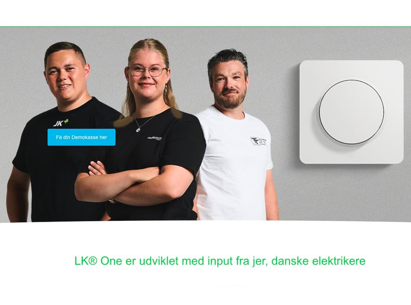Elektriker fra JK+ har bidraget til udviklingen af ny LK® One-afbryderserie